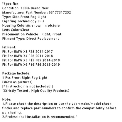1 pz. Fendinebbia anteriore destro a LED per BMW X3 F25 X4 F26 X5 F15 X6 F16 63177317252