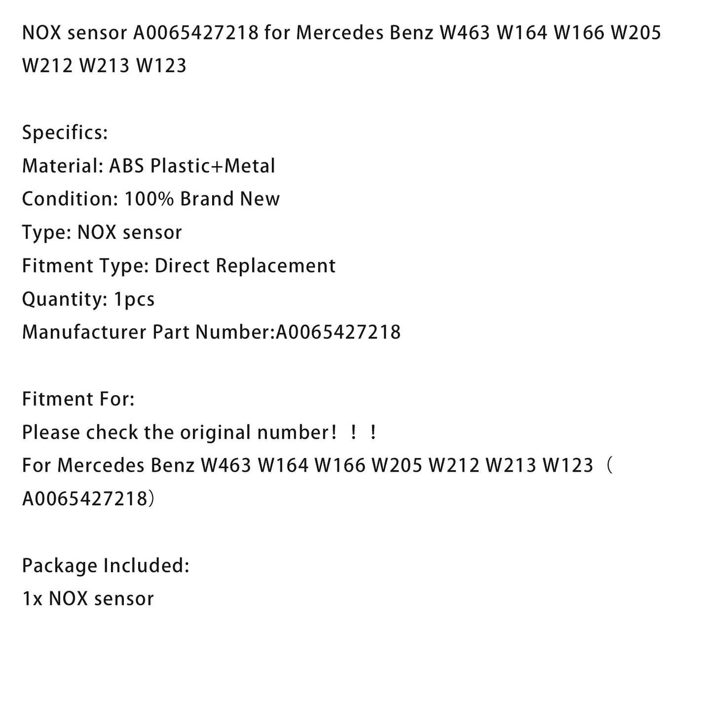 Sensore NOX Mercedes Benz W463 W164 W166 W205 W212 W213 W123 A0065427218