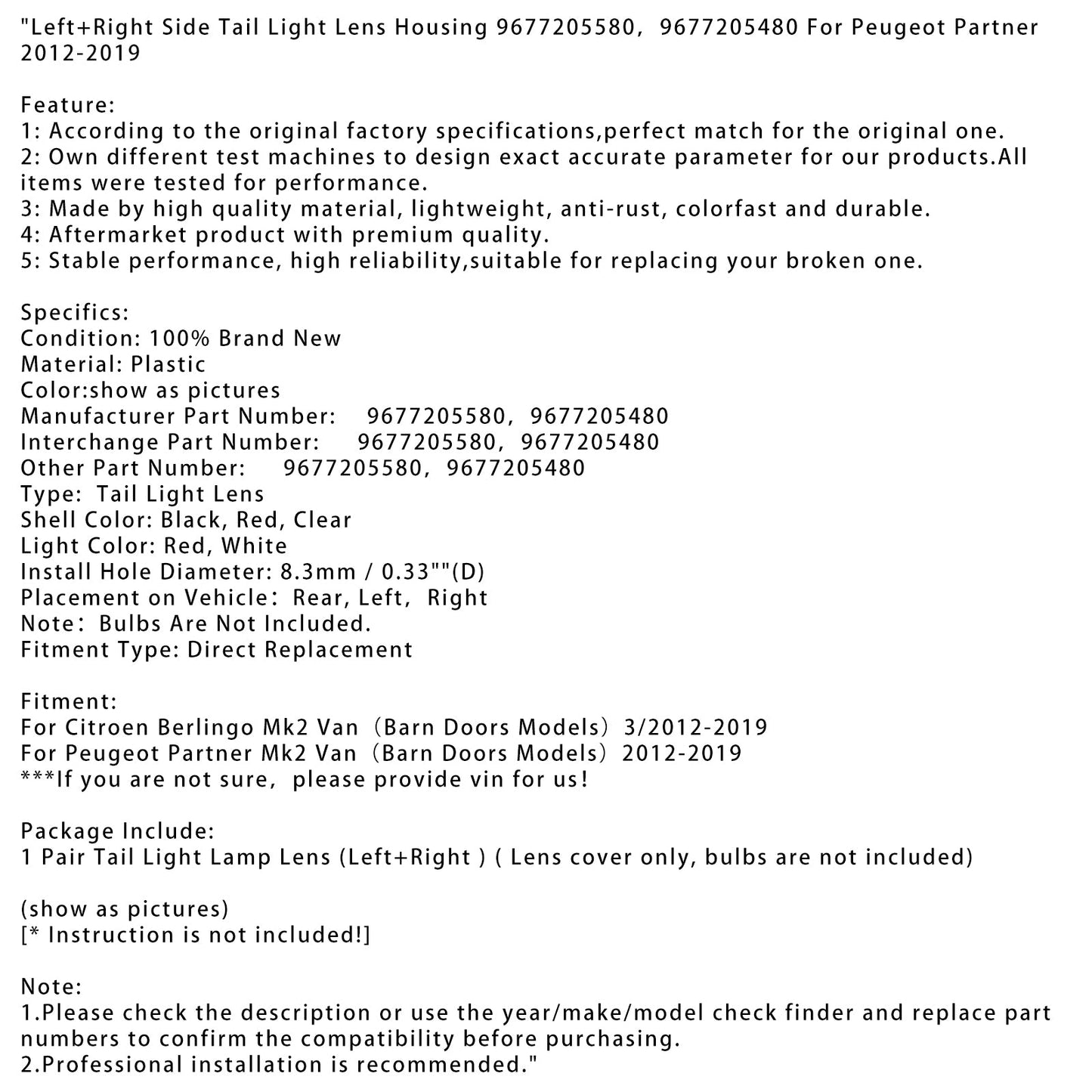 2012-2019 Peugeot Partner Citroen Berlingo Alloggiamento lente fanale posteriore sinistro+destro9 677205580 9677205480