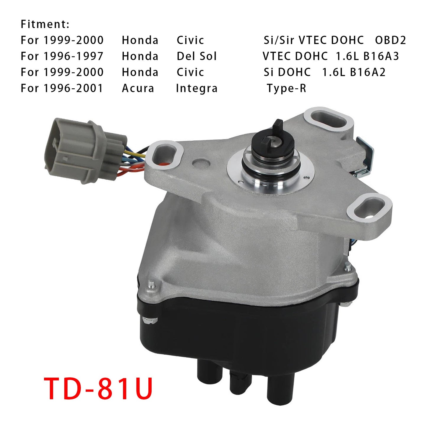 Distributore di accensione TD81U B16A2 per Honda Civic Si DOHC 1.6L 1999-2000