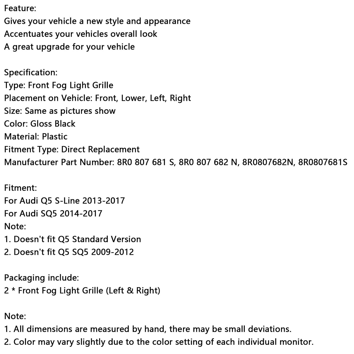 Griglia fendinebbia paraurti anteriore adatta per Audi Q5 S-Line SQ5 2013-2017, nera