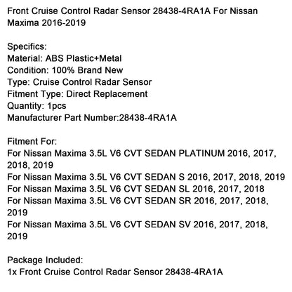 Sensore radar Cruise Control anteriore 28438-4RA1A per Nissan Maxima 2016-2019