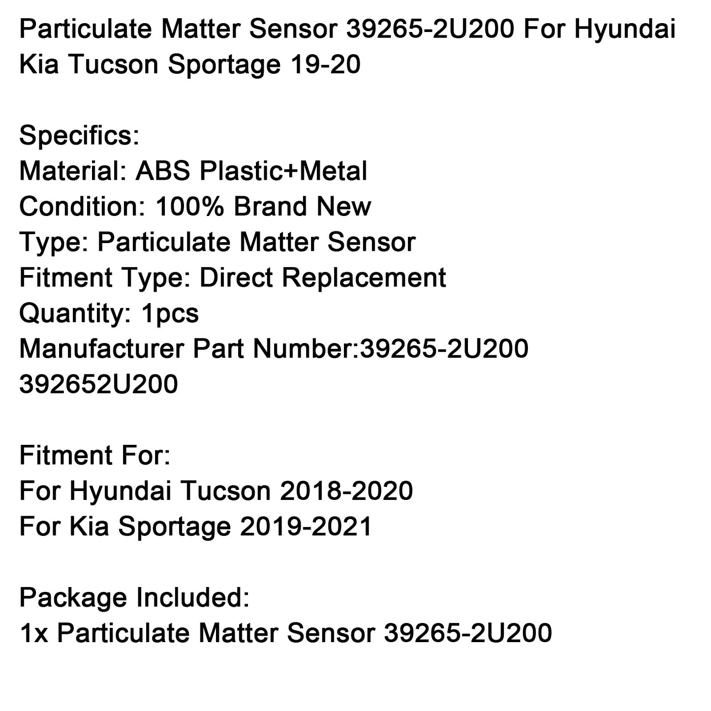 Sensore di particolato Kia Sportage 2019-2021 39265-2U200