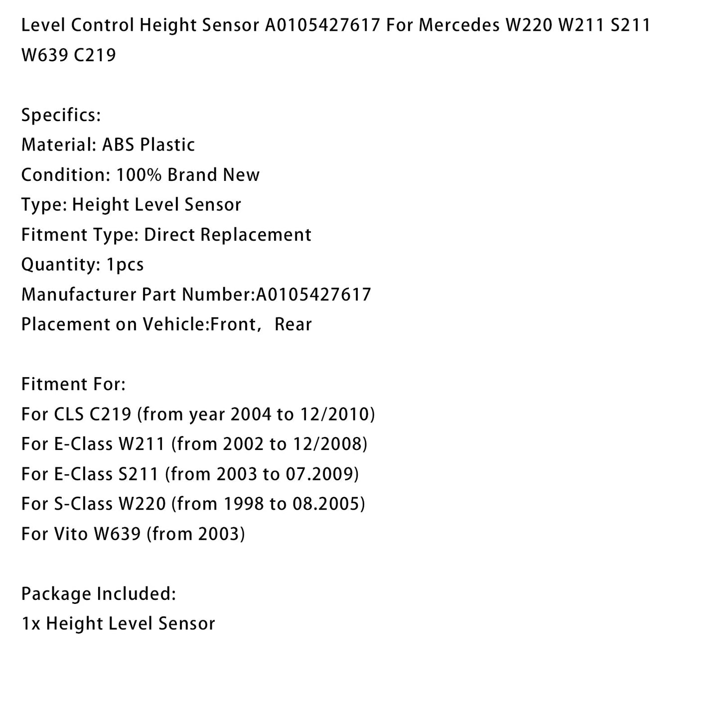 Sensore di altezza del controllo di livello A0105427617 per Mercedes W220 W211 S211 W639 C219
