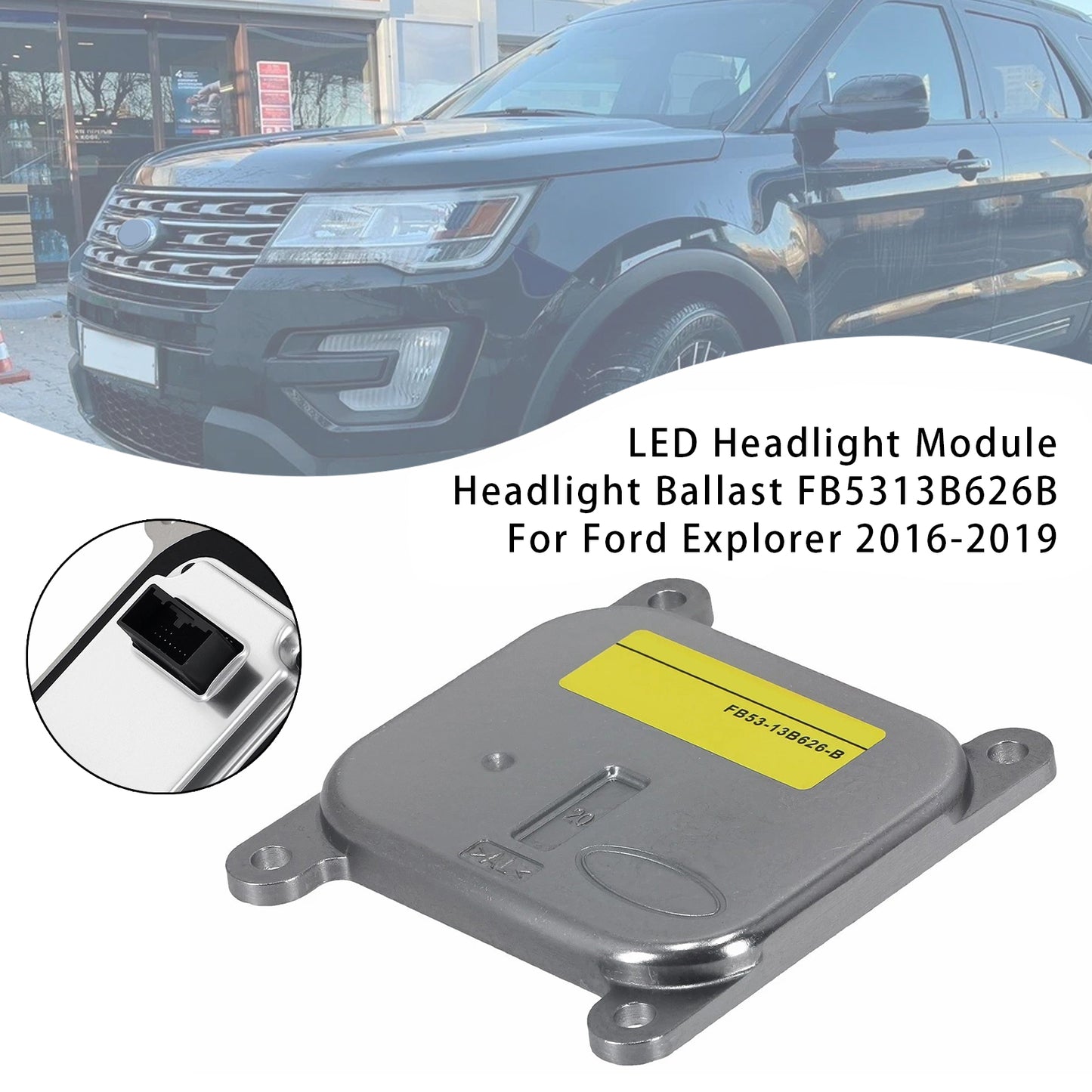 Modulo faro a LED, ballast per faro FB5313B626B per Ford Explorer 2016-2019