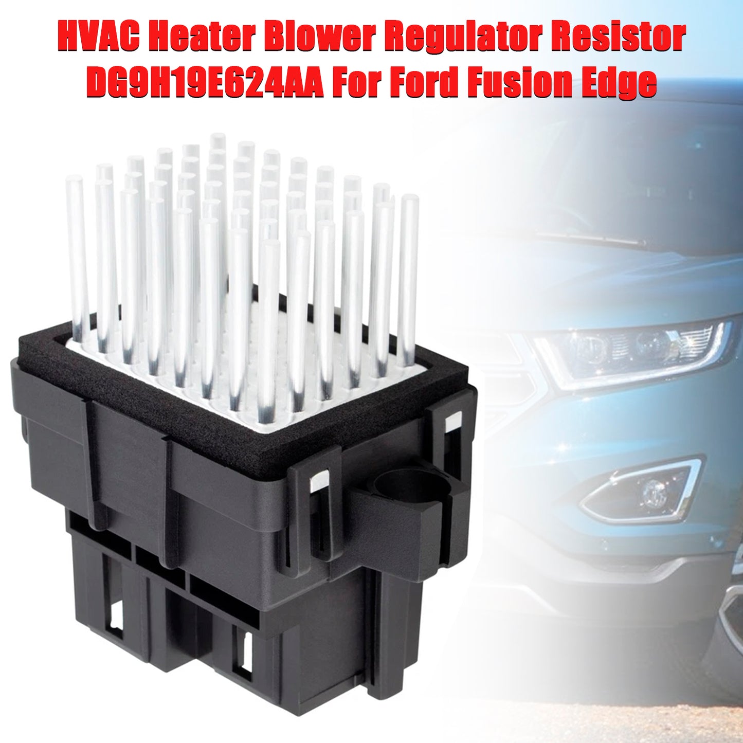 Resistenza regolatore ventilatore riscaldamento HVAC DG9H19E624AA per Ford Fusion Edge