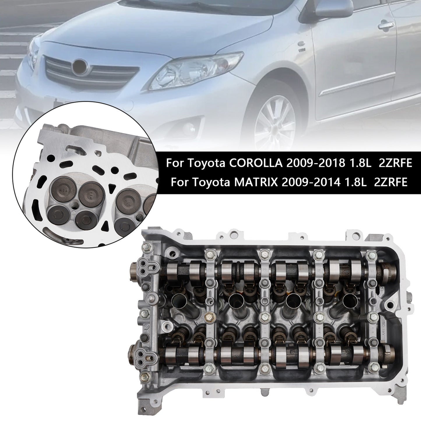 Testata del cilindro 2ZRFE per Toyota MATRIX 1.8L 2009-2014