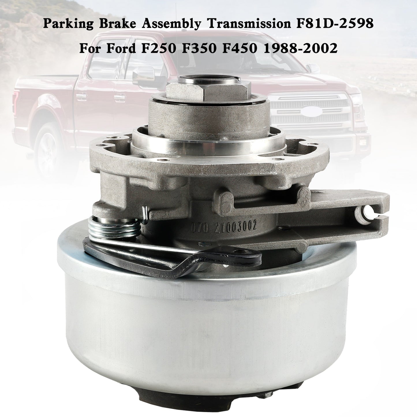 Ford F250 F350 F450 1988-2002 Gruppo freno di stazionamento Trasmissione F81D-2598