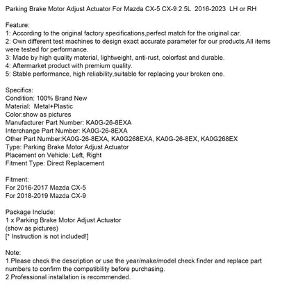 Attuatore di regolazione del motore del freno di stazionamento per Mazda CX-5 CX-9 2.5L 16-2023 LH o RH