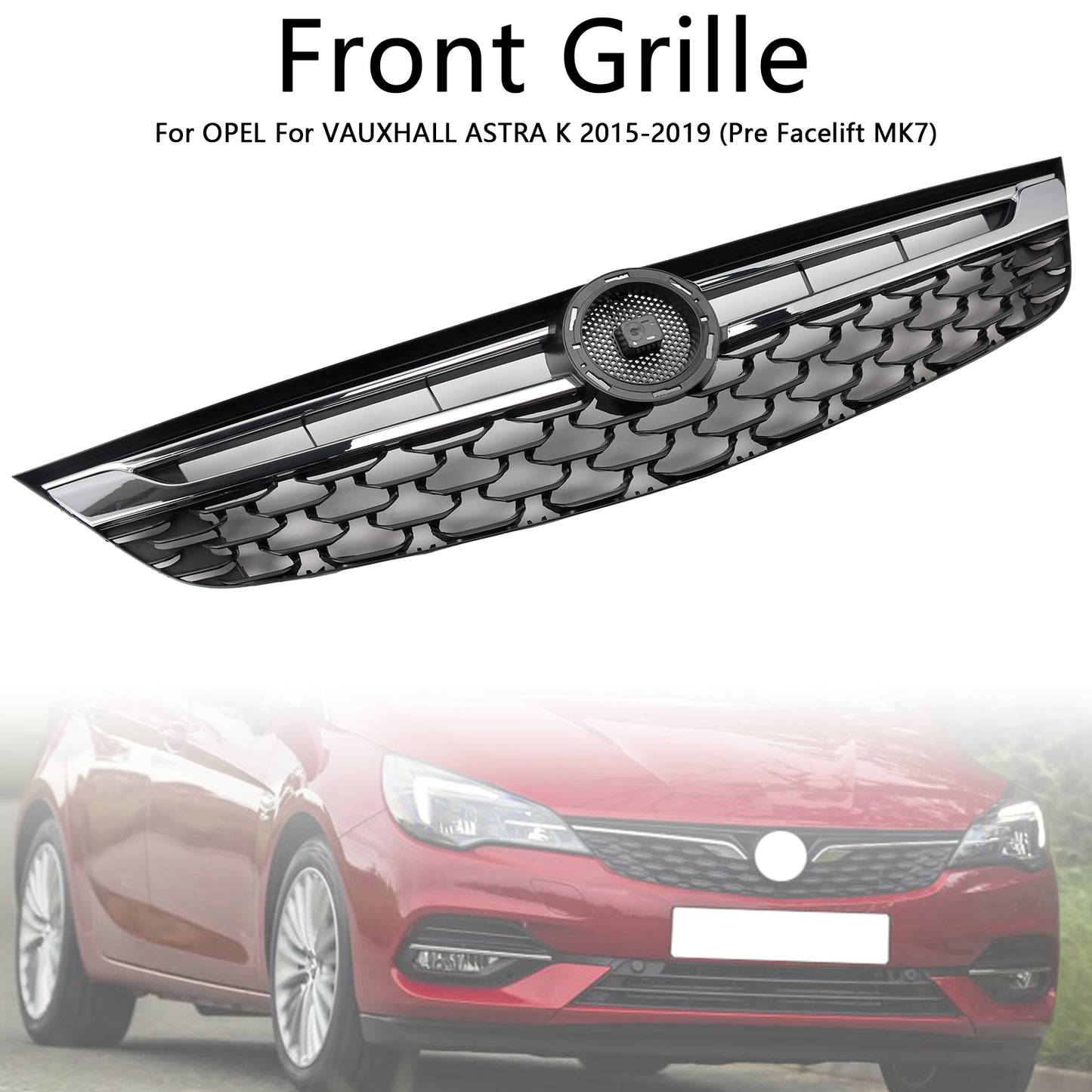 Griglia paraurti anteriore OPEL ASTRA K Facelift 2015-2019 13464791 Nero Cromato