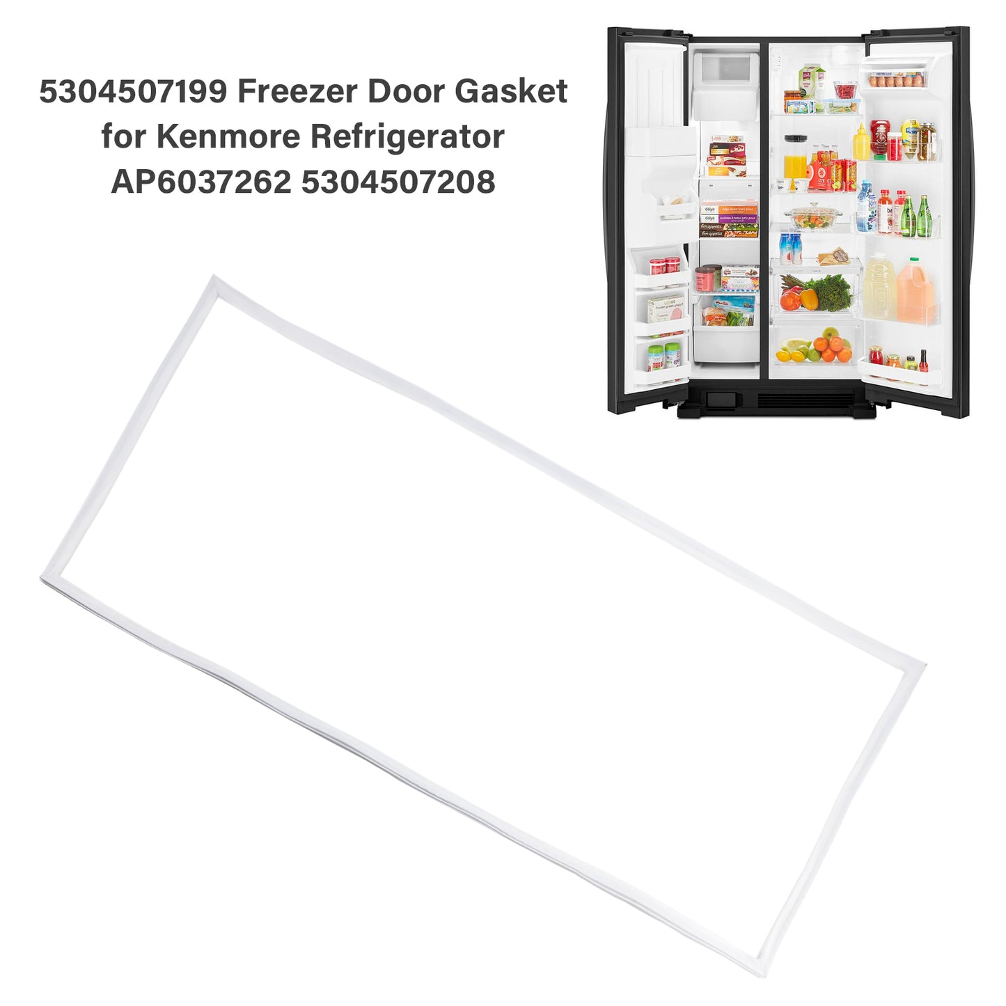 5304507199 Guarnizione porta congelatore per frigorifero Kenmore AP6037262 5304507208