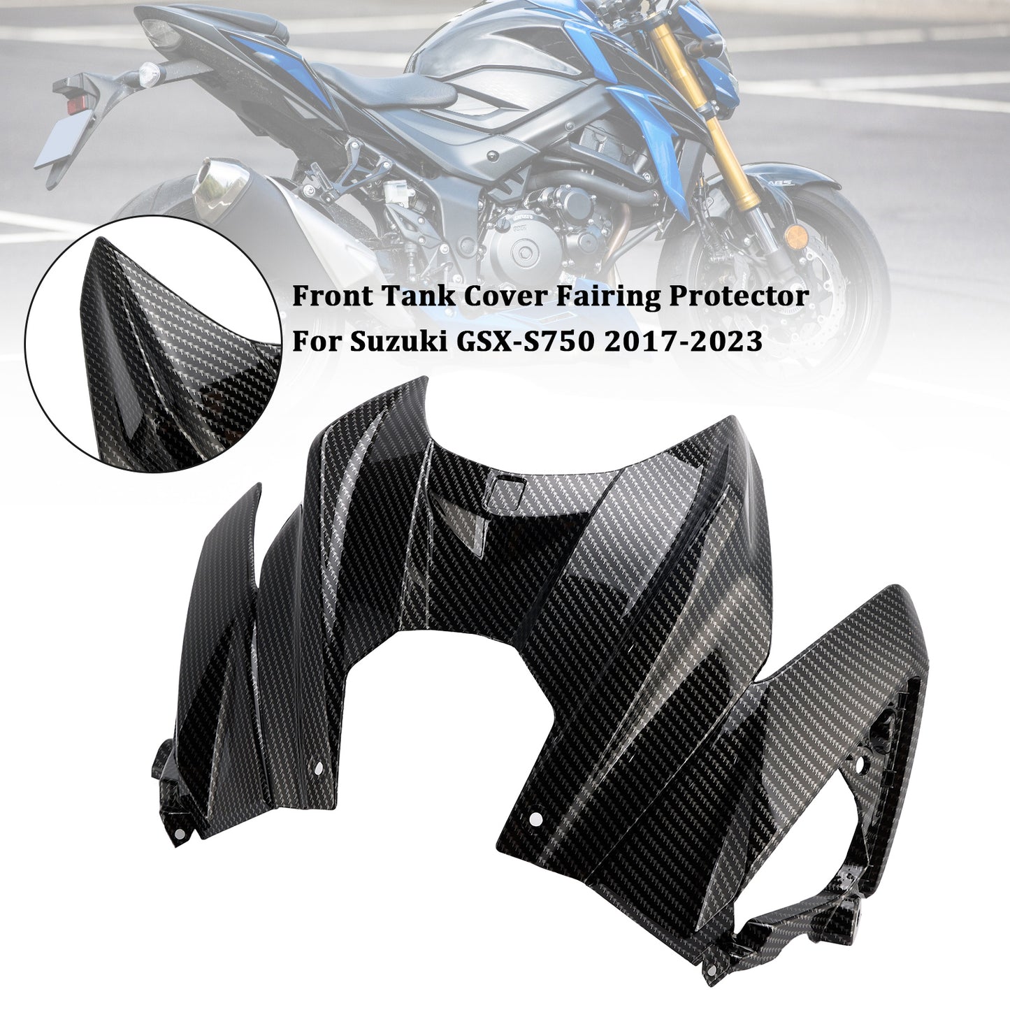 Protezione della carenatura del coperchio del serbatoio anteriore del carburante per Suzuki GSX-S750 2017-2023