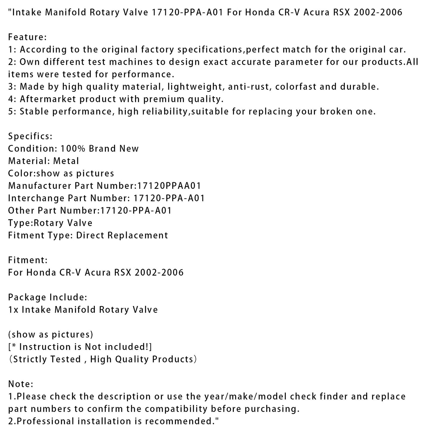 Valvola rotante del collettore di aspirazione Honda CR-V Acura RSX 2002-2006 17120-PPA-A01