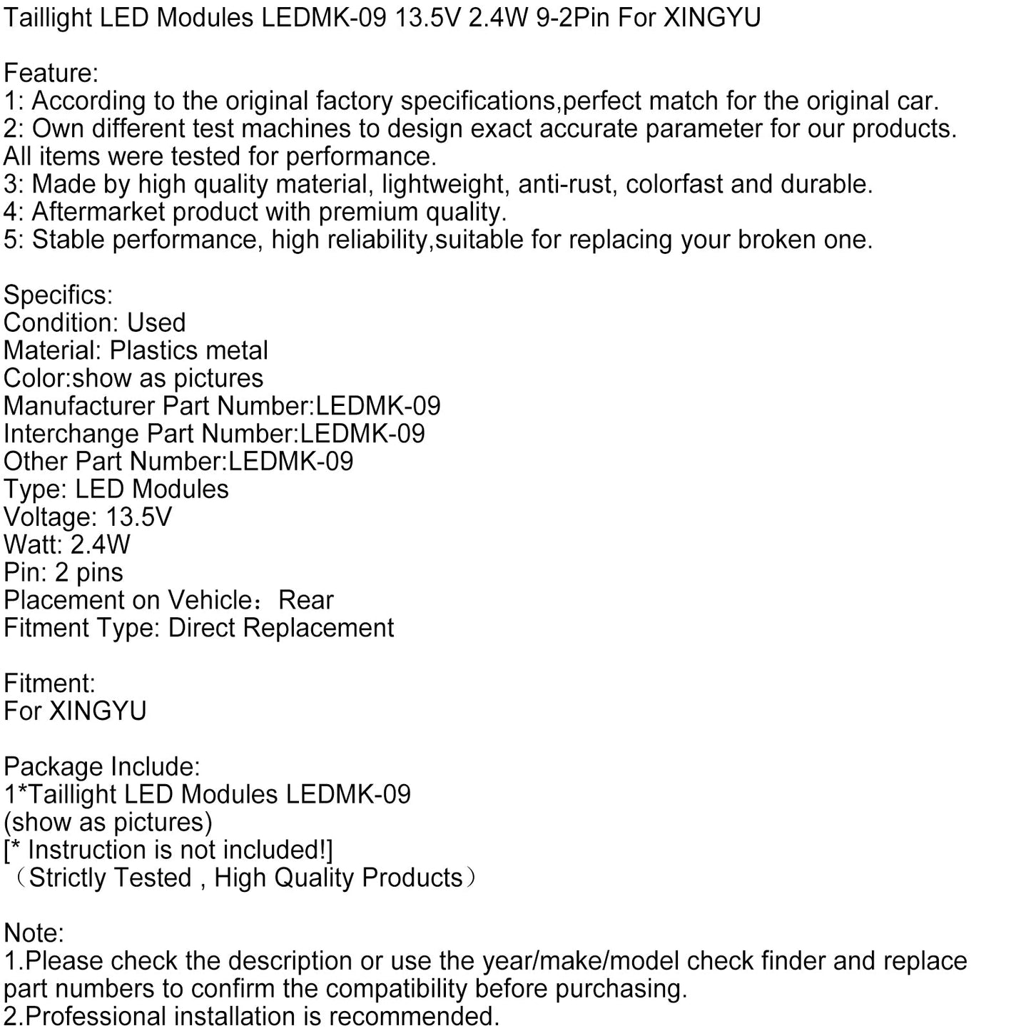 Moduli LED per fanali posteriori LEDMK-09 13,5 V 2,4 W 9-2 pin per XINGYU