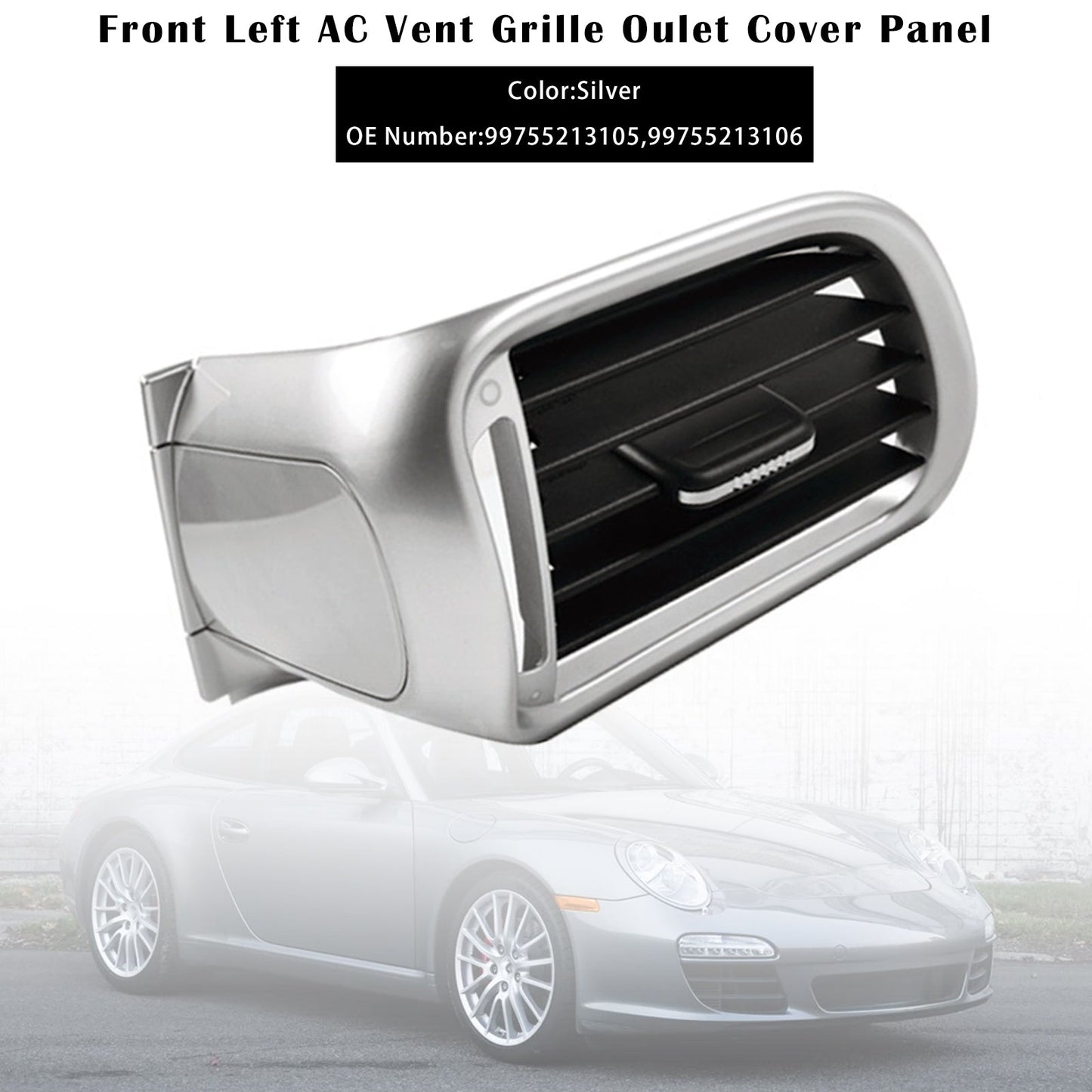 Copertura bocchetta aria condizionata anteriore sinistra Porsche Carrea 997 2004-2011, argento 99755213105 99755213106