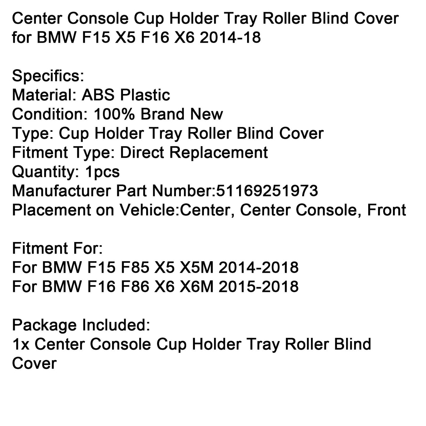 Copertura avvolgibile per portabicchieri della console centrale BMW F15 X5 F16 X6 2014-2018