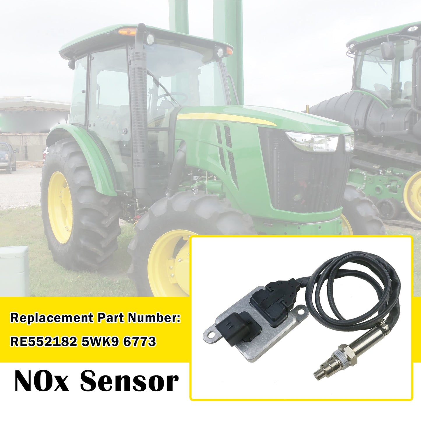 Sensore NOx RE552182 Sensore di ossido di azoto 5WK9 6773 Compatibile con trattore John Deere 5085M 5100M 5115M