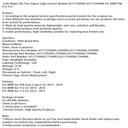 Modulo di controllo della luce di svolta a LED sinistra+destra BMW 6er F12 LCI 2014-2018 63117394905 7394905