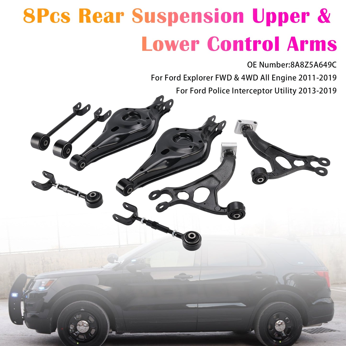 2011-2019 Per Ford Explorer FWD e 4WD Tutti i motori 8 pezzi Bracci di controllo superiori e inferiori della sospensione posteriore 8A8Z5A649C
