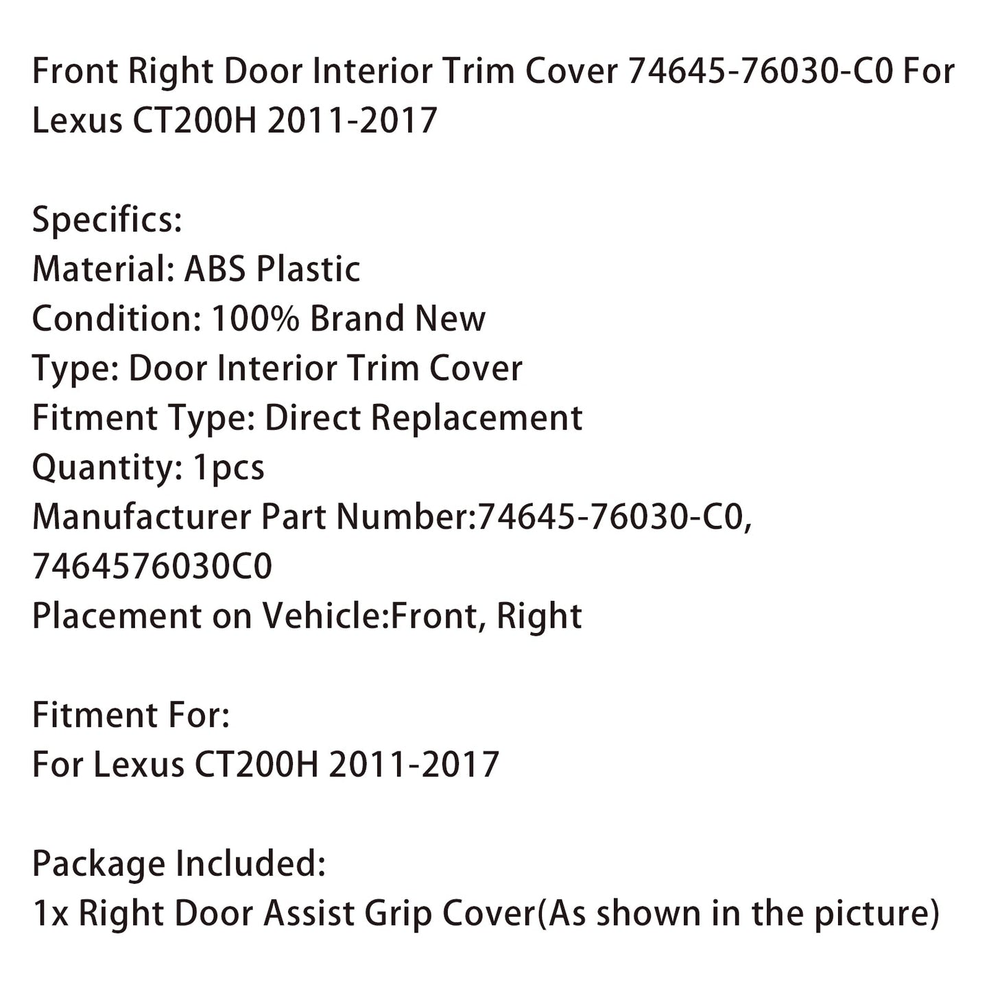 Rivestimento interno portiera anteriore destra Lexus CT200H 2011-2017 74645-76030-C0