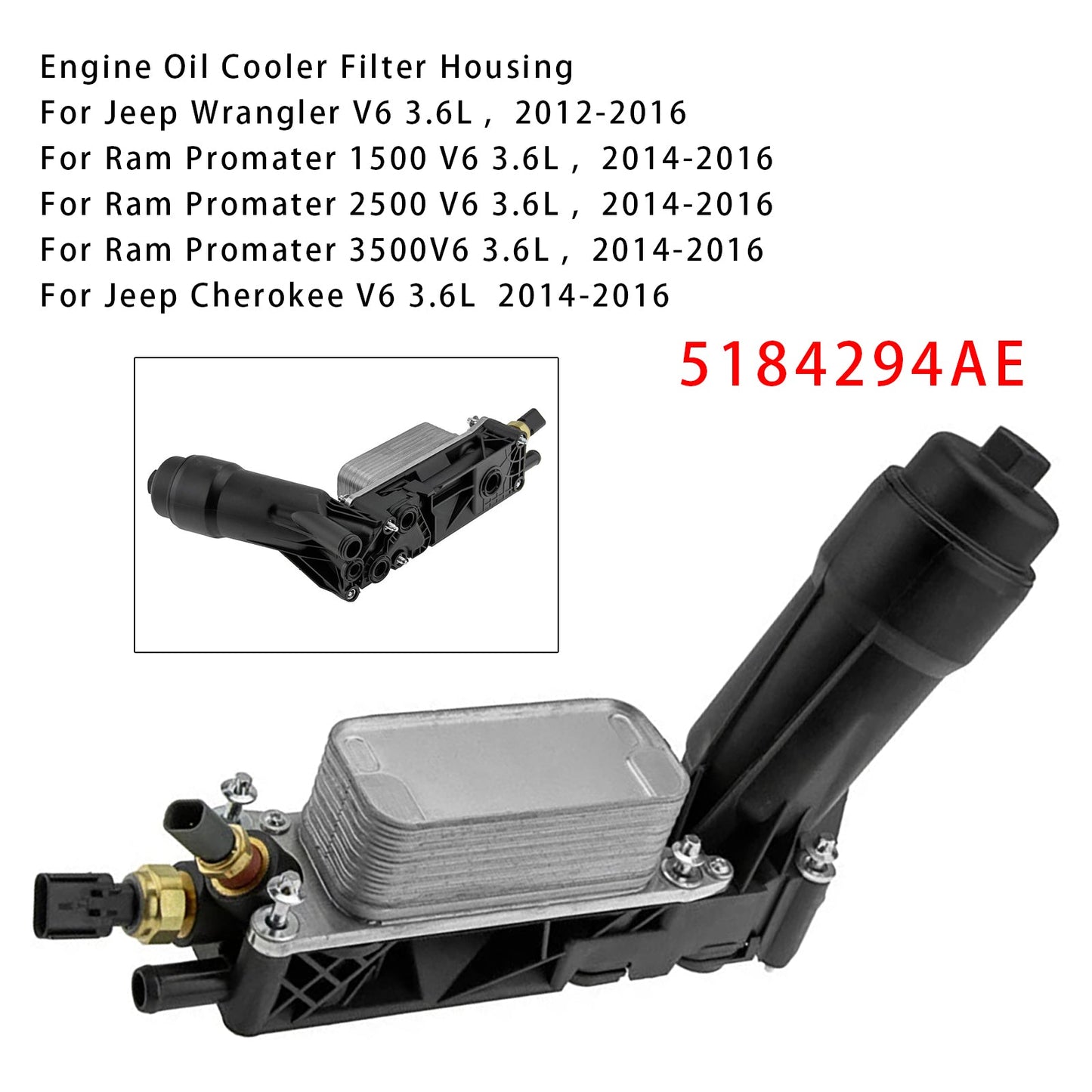 68105583AB Per Jeep Wrangler/Cherokee V6 3.6L 2012-2016 5184294AE Alloggiamento filtro radiatore olio motore