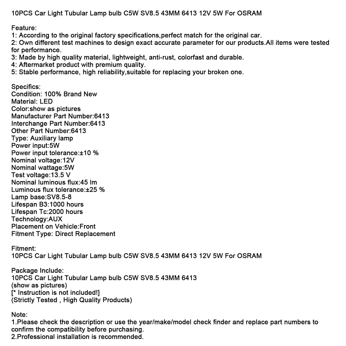 10 lampadine tubolari per auto C5W SV8.5 43MM 6413 12V 5W per OSRAM