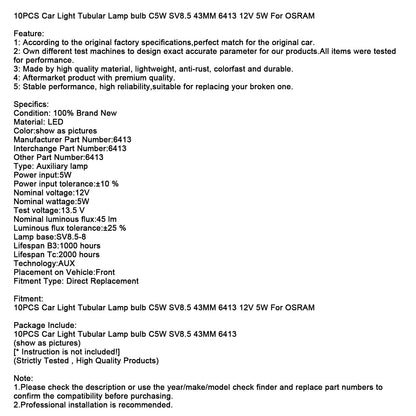 10 lampadine tubolari per auto C5W SV8.5 43MM 6413 12V 5W per OSRAM