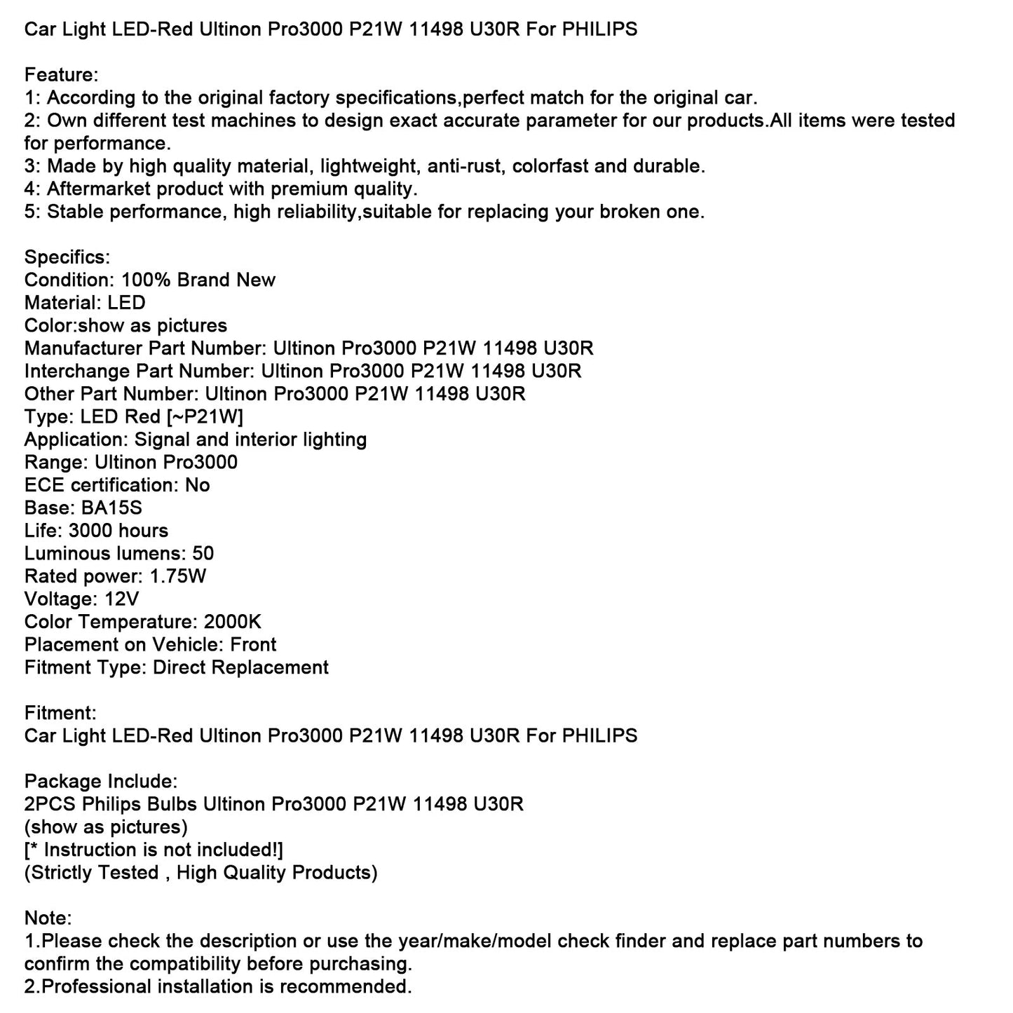 Luce auto LED rossa Ultinon Pro3000 P21W 11498 U30R per PHILIPS