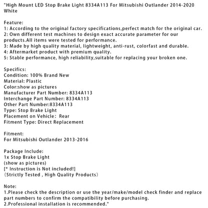 Luce di stop e freno a LED alta Mitsubishi Outlander 2013-2016 8334A113 bianca