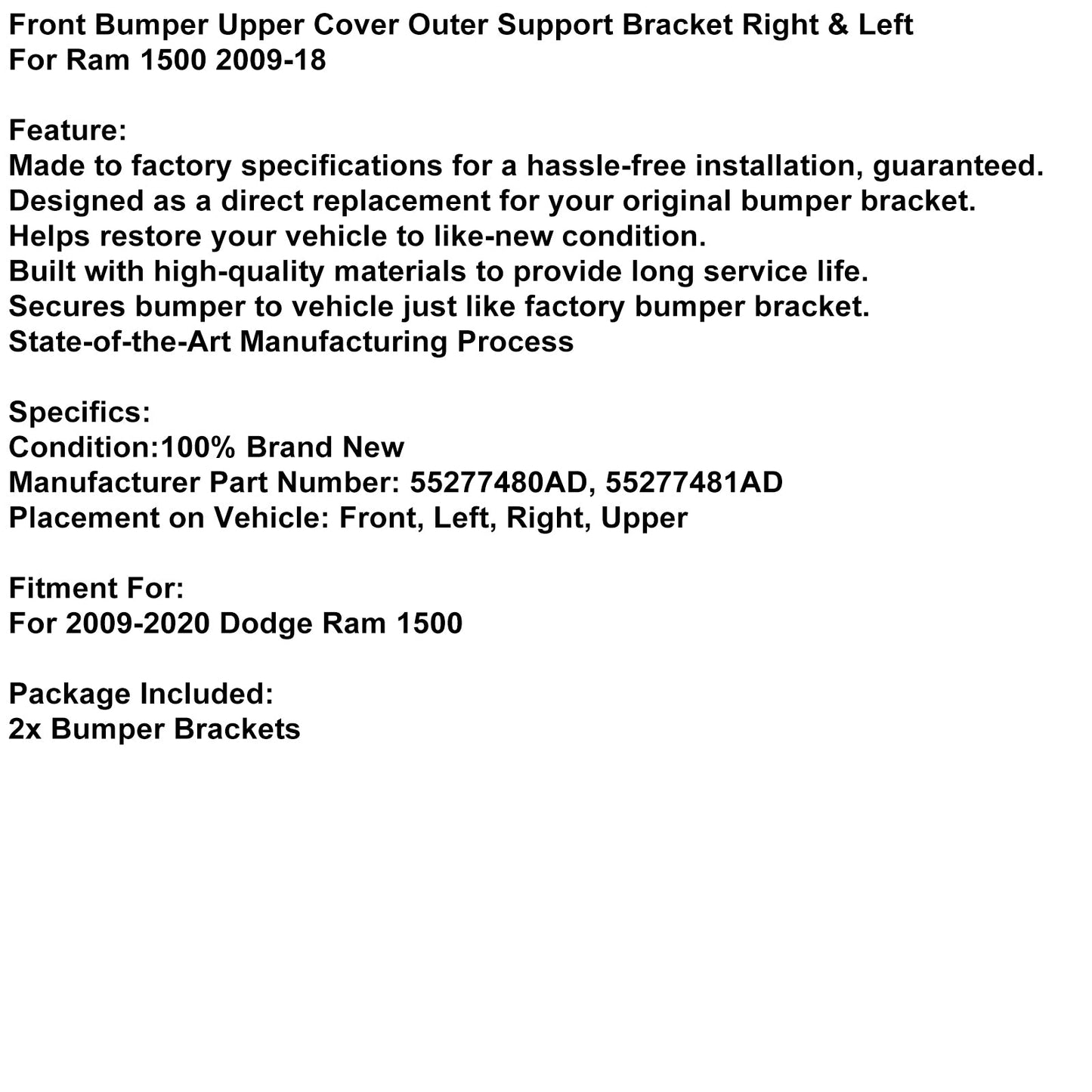 Staffa di supporto esterna per copertura superiore paraurti anteriore Dodge Ram 1500 2009-2020 destra e sinistra