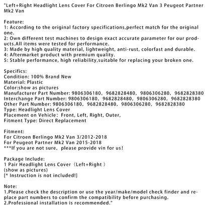 Copri lente faro sinistro+destro Peugeot Partner Mk2 Van 2015-2018