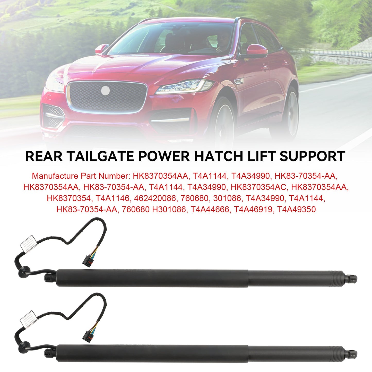 2016-2018 Jaguar F-Pace X761 2 pezzi montanti elettrici posteriori per portellone posteriore HK8370354AA T4A1144 462420086