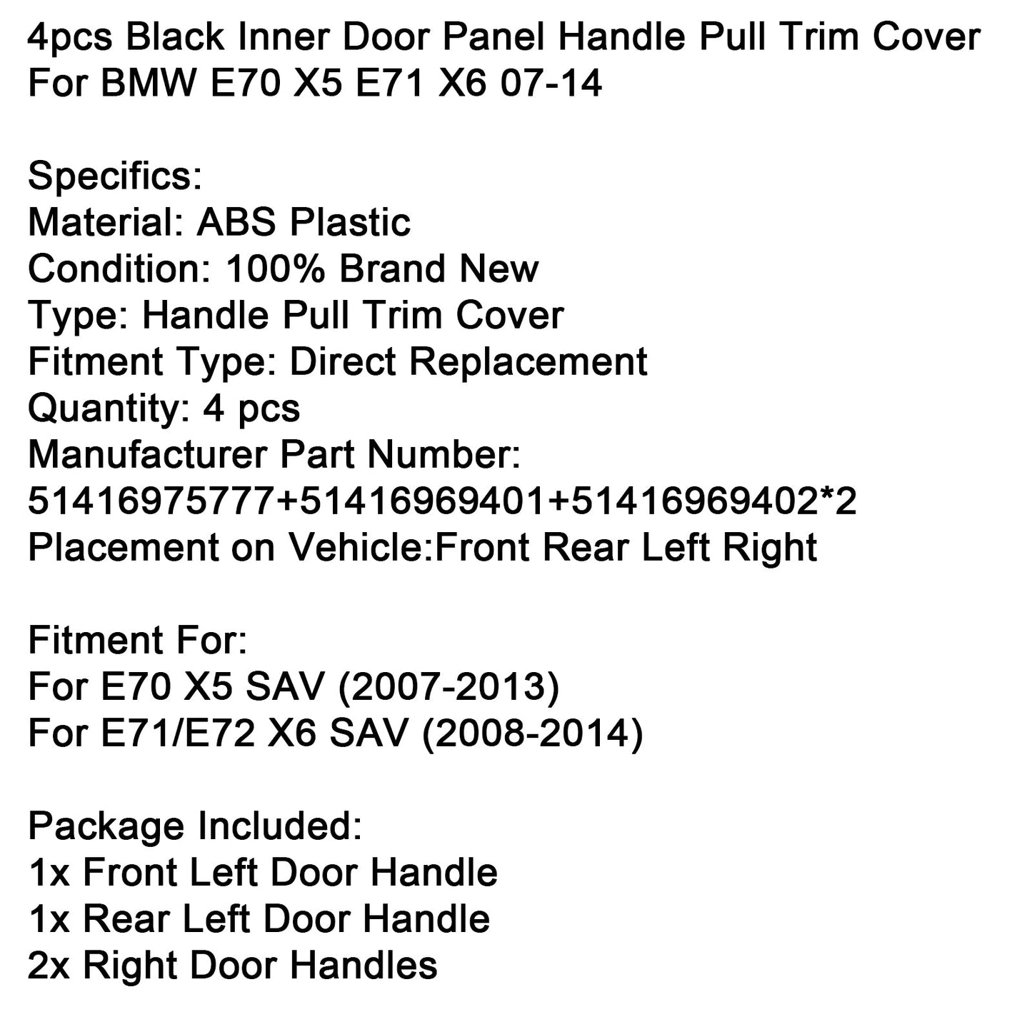 4 pezzi di rivestimento per maniglia interna della portiera nera per BMW E70 X5 E71 X6 07-14