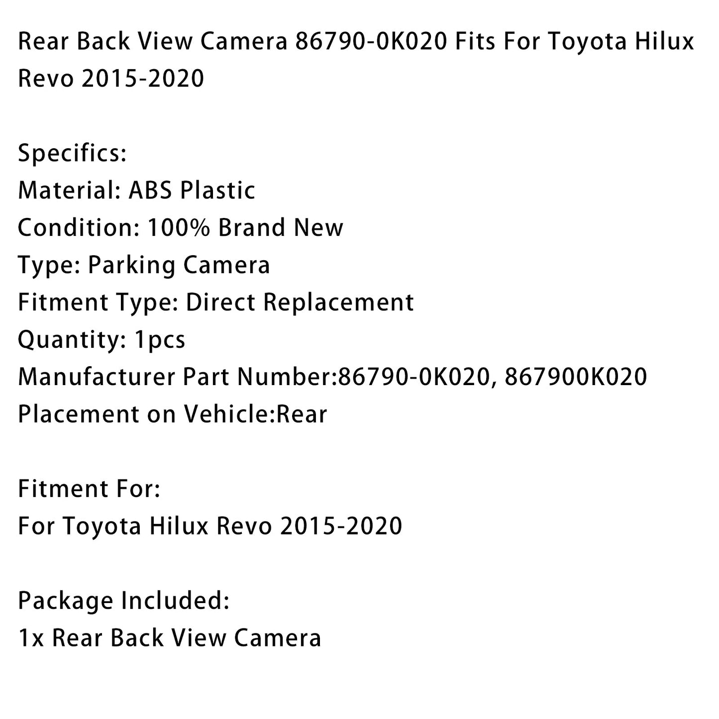Telecamera posteriore per visione posteriore 86790-0K020 adatta per Toyota Hilux Revo 2015-2020
