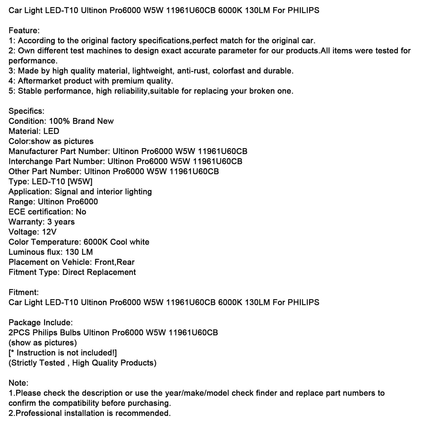 Luce auto LED-T10 Ultinon Pro6000 W5W 11961U60CB 6000K 130LM per PHILIPS