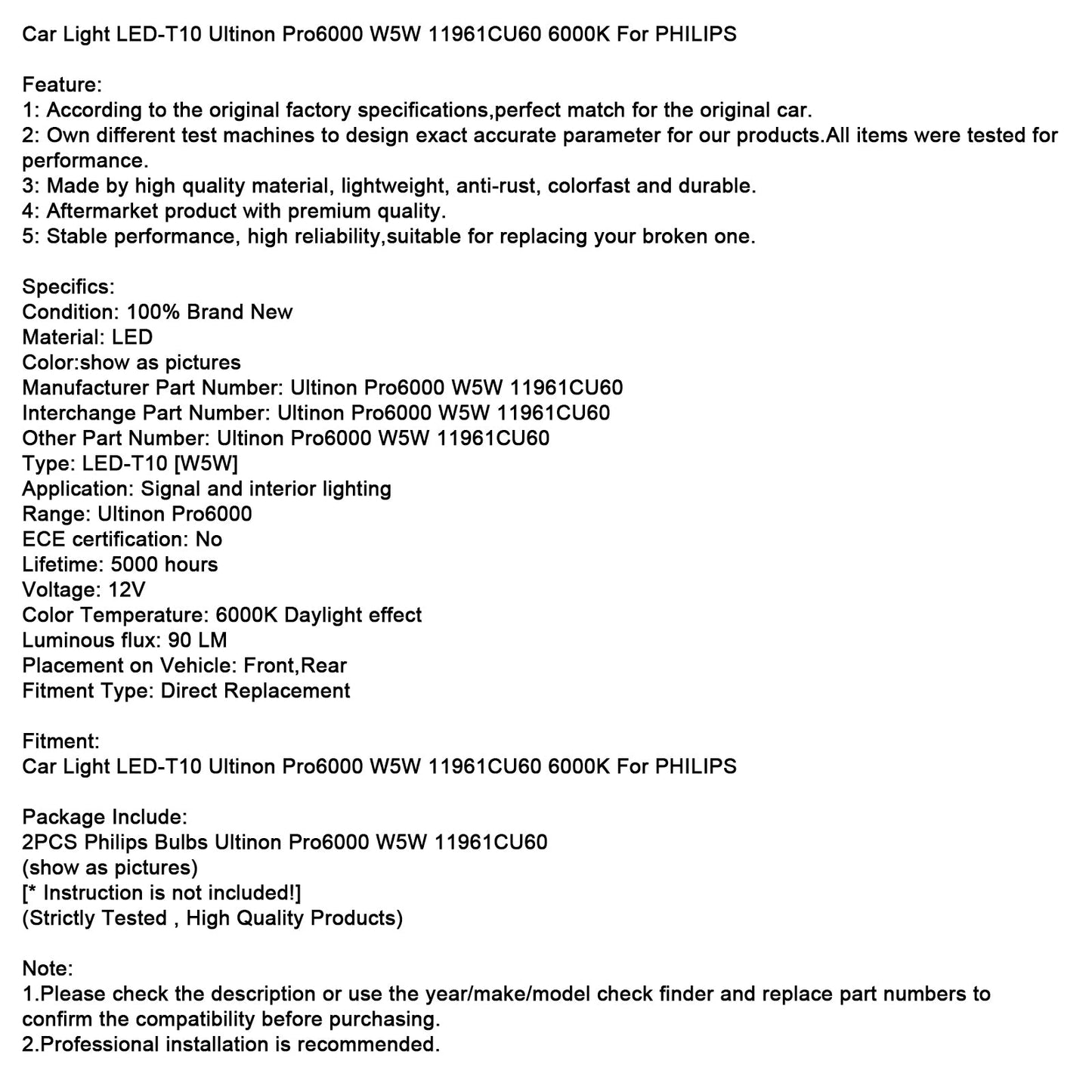 Luce auto LED-T10 Ultinon Pro6000 W5W 11961CU60 6000K per PHILIPS