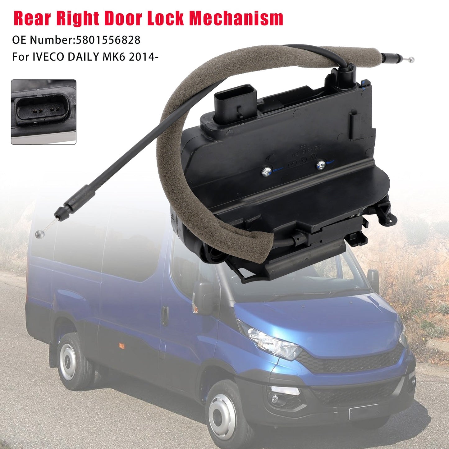 Meccanismo di bloccaggio della portiera destra IVECO DAILY MK6 posteriore dal 2014 in poi 5801556828