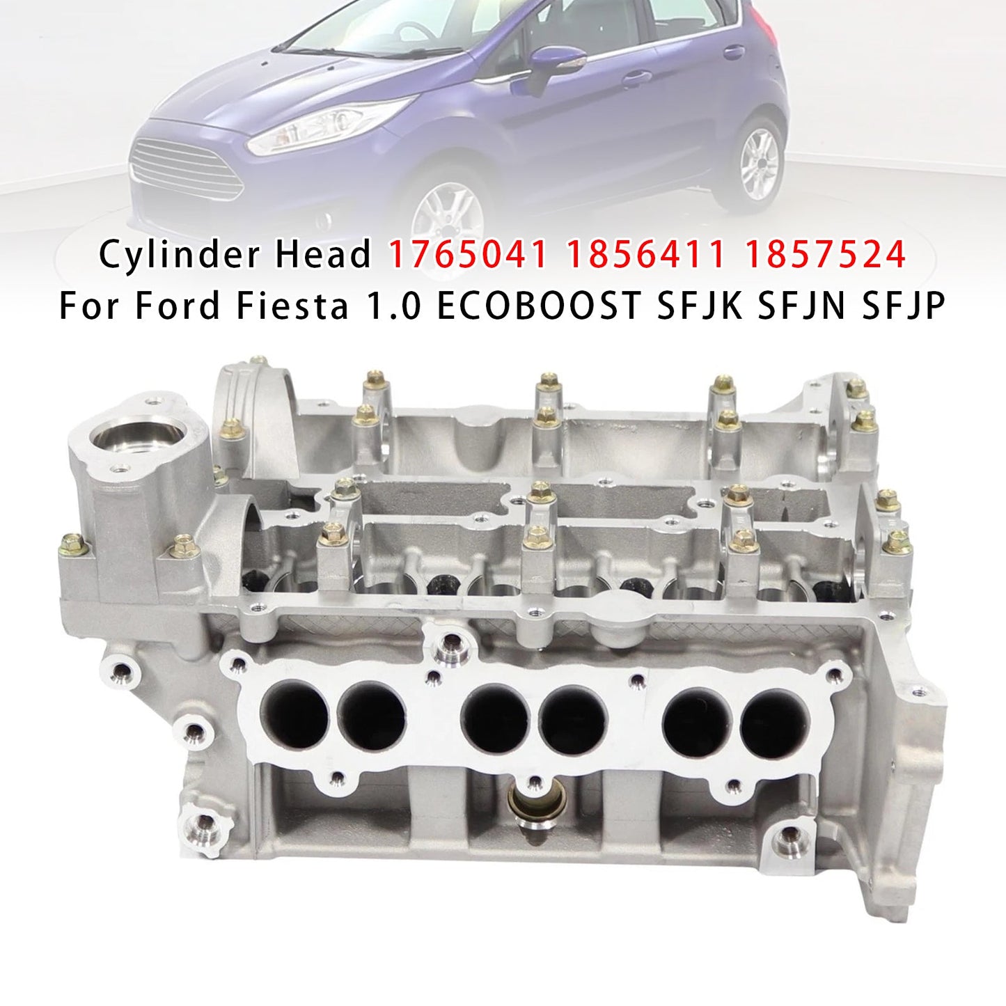Testata 1765041 1856411 1857524 per Ford Fiesta 1.0 ECOBOOST SFJK SFJN
