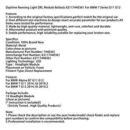 2014.10-2019.2 BMW Serie 7 G11 G12 Modulo luci diurne DRL Ballast 63117440361