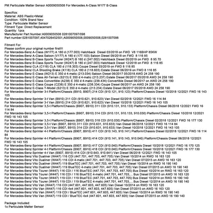 03/2019-on Mercedes-Benz CLA (C118) CLA 180 d (118.303) Coupé Diesel PM Sensore di particolato A0009050508