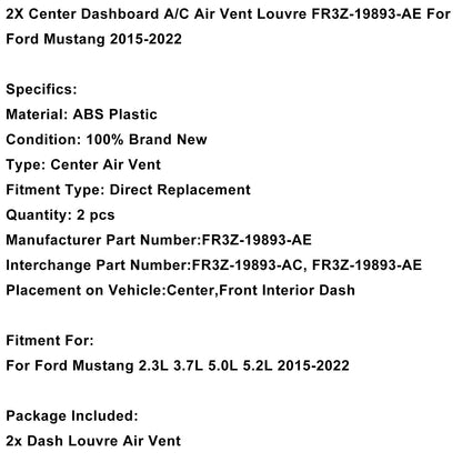 Griglia di ventilazione A/C centrale del cruscotto Ford Mustang 2X 2015-2022 FR3Z-19893-AE FR3Z-19893-AC
