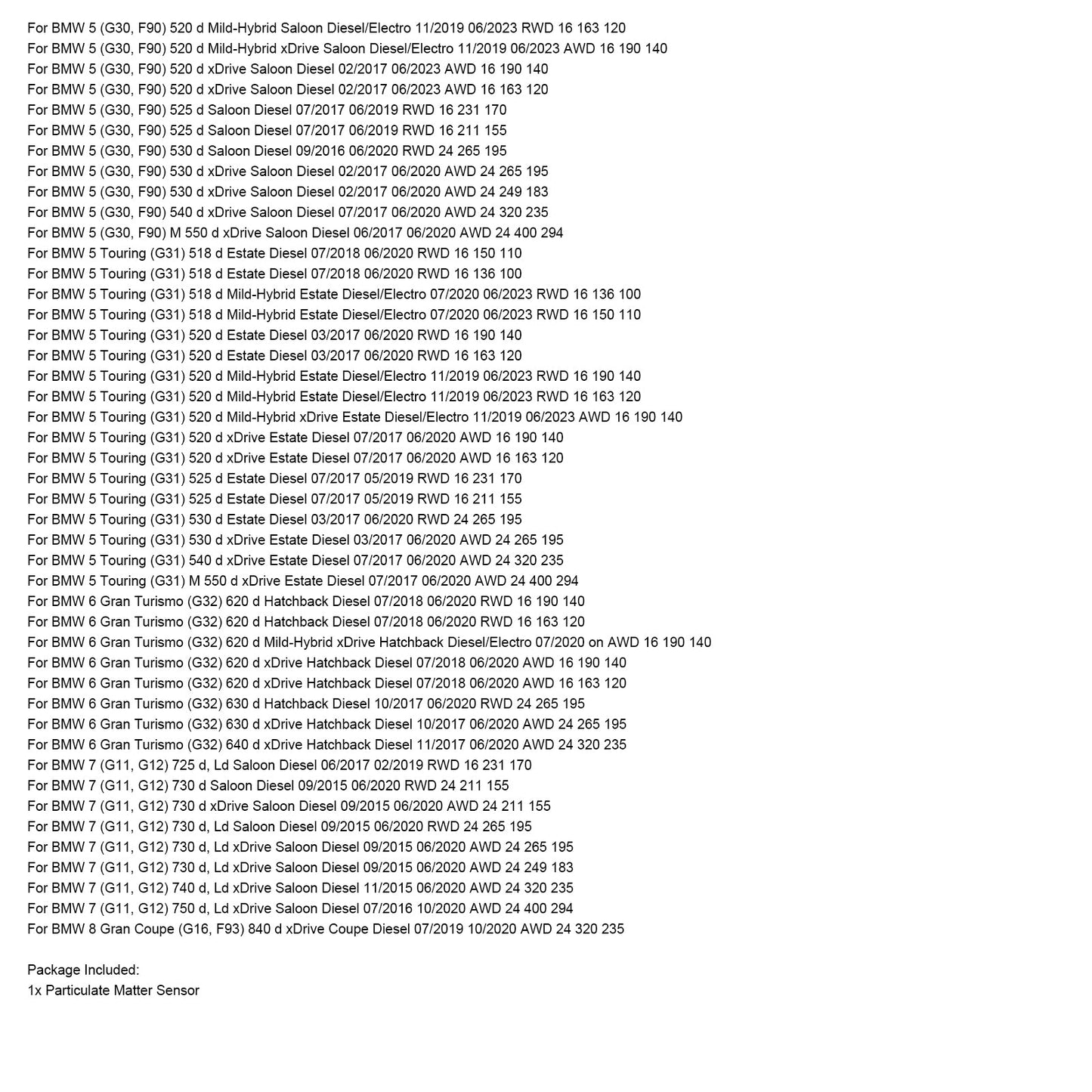 03/2017-06/2020 BMW 5 Touring (G31) 530 d xDrive Station Wagon Sensore di particolato diesel 13628582026