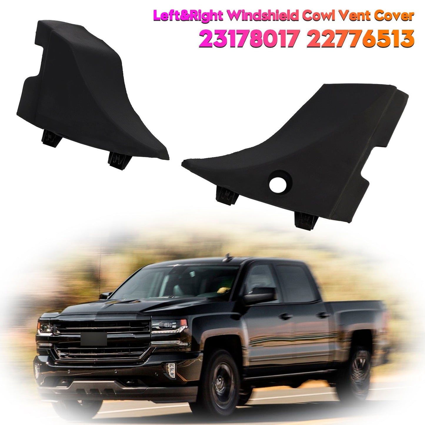 Copertura di sfiato del parabrezza sinistro e destro 23178017 22776513 per GMC Sierra 14-19