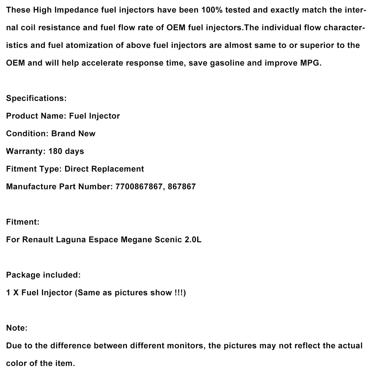 1 pz Iniettore carburante 7700867867 Adatto per Renault Laguna Espace Megane Scenic 2.0L