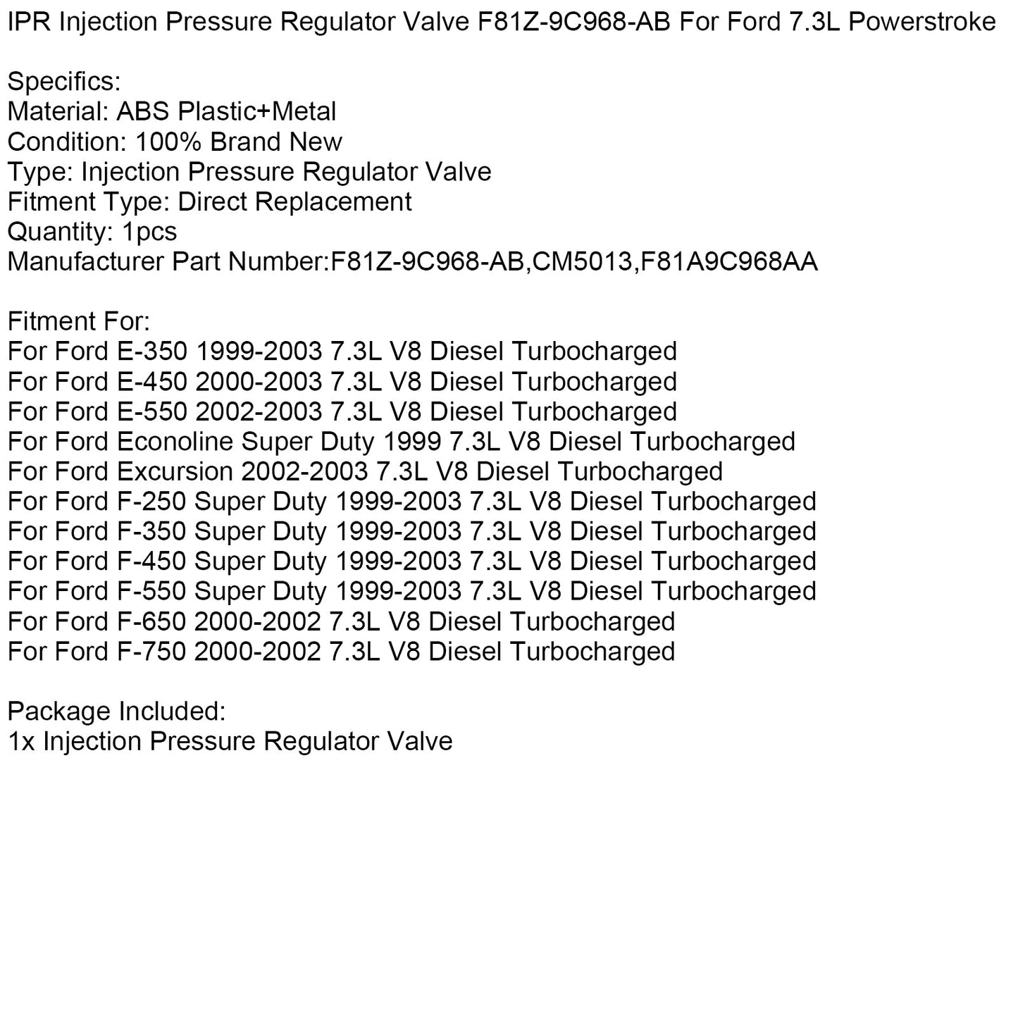 Valvola regolatrice della pressione di iniezione IPR F81Z-9C968-AB per Ford 7.3L Powerstroke