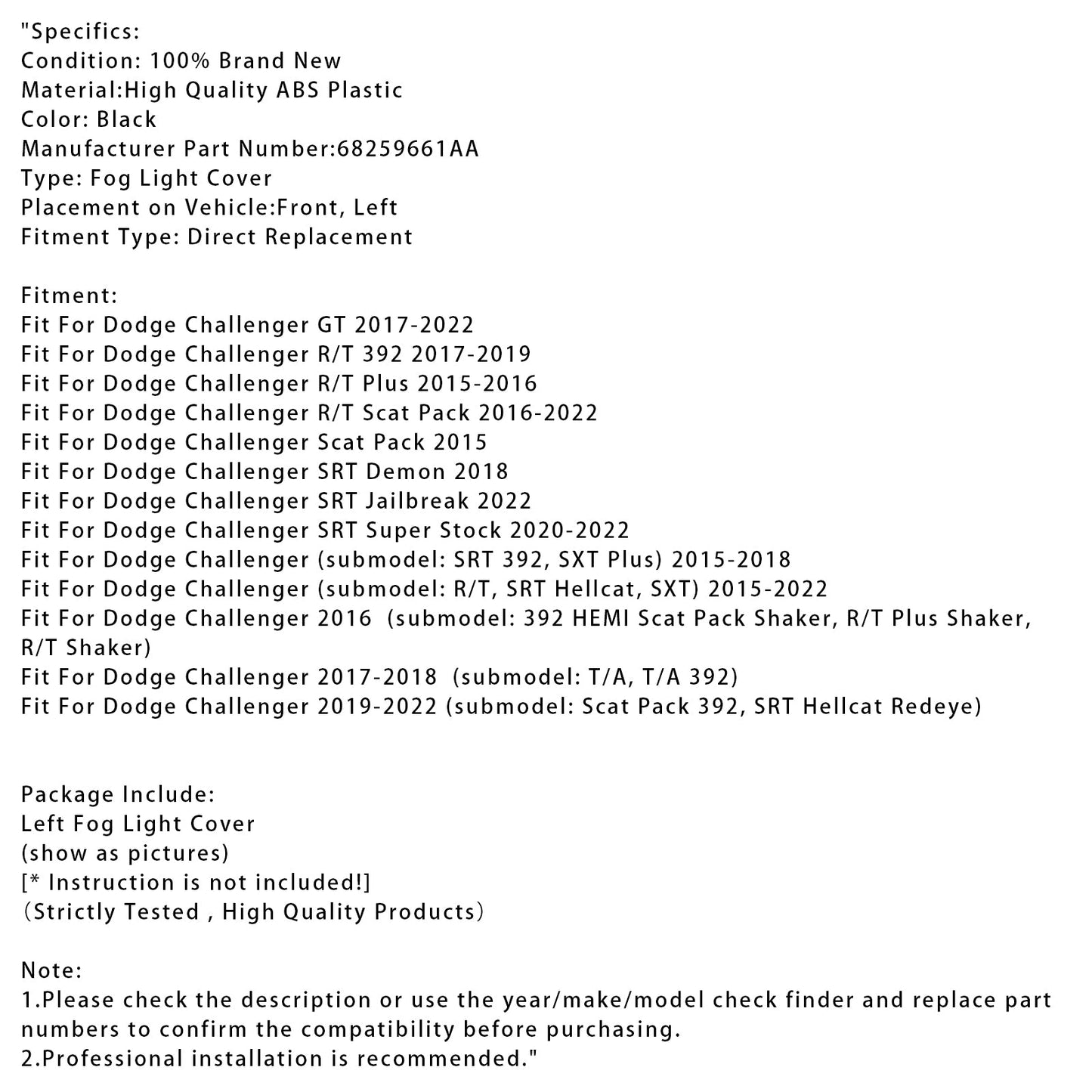 Copertura fendinebbia lato sinistro per Dodge Challenger 2015-2022 68259661AA