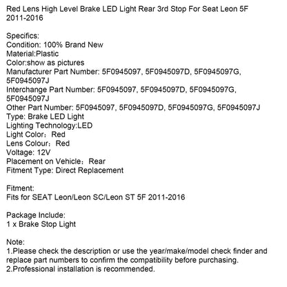 Luce freno posteriore a LED con lente rossa per SEAT Leon/Leon SC/Leon ST 5F 2011-2016, terza luce di stop 5F0945097