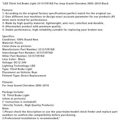 Jeep Grand Cherokee 2005-2010 LED Terza luce di stop 55157397AD Nero