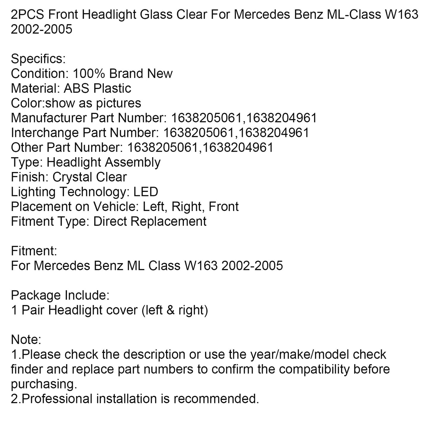 2002-2005 Mercedes Benz Classe ML W163 2 pezzi Vetro trasparente per fari anteriori