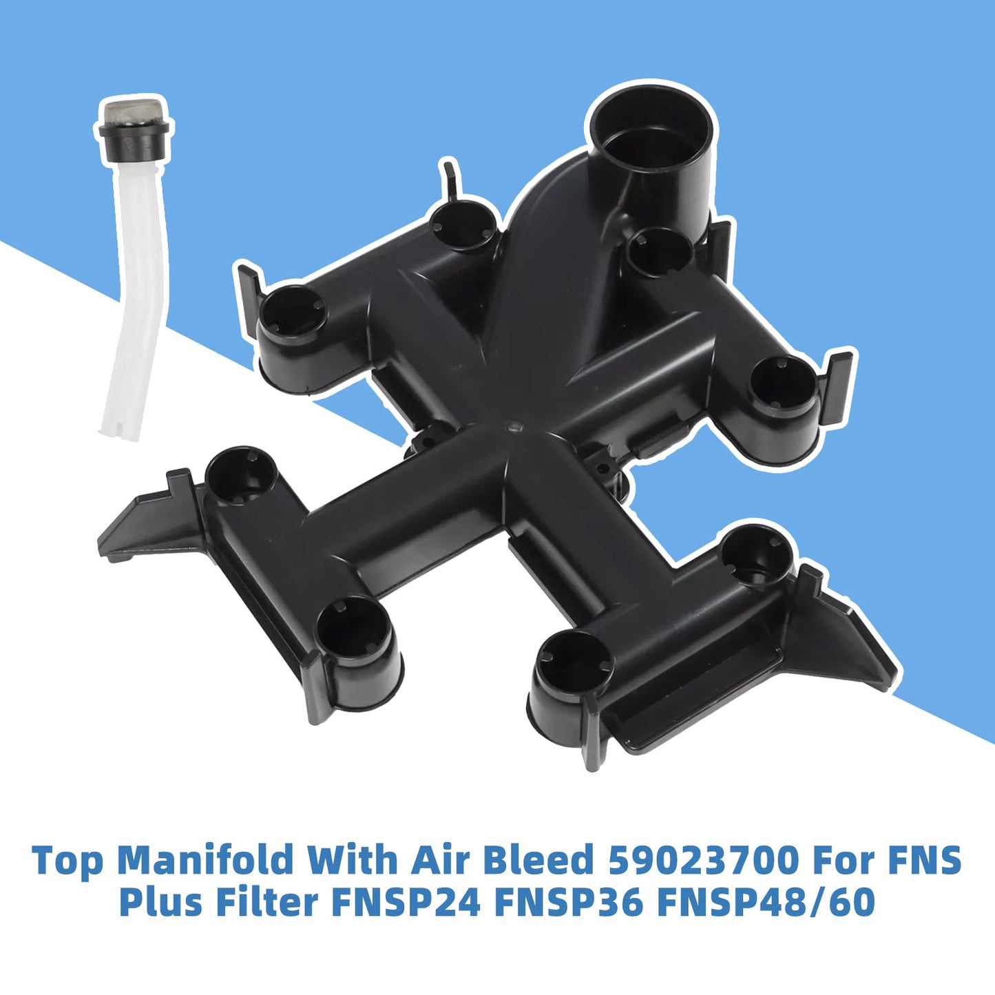 Collettore superiore con spurgo aria 59023700 per filtro FNS Plus FNSP24 FNSP36 FNSP48